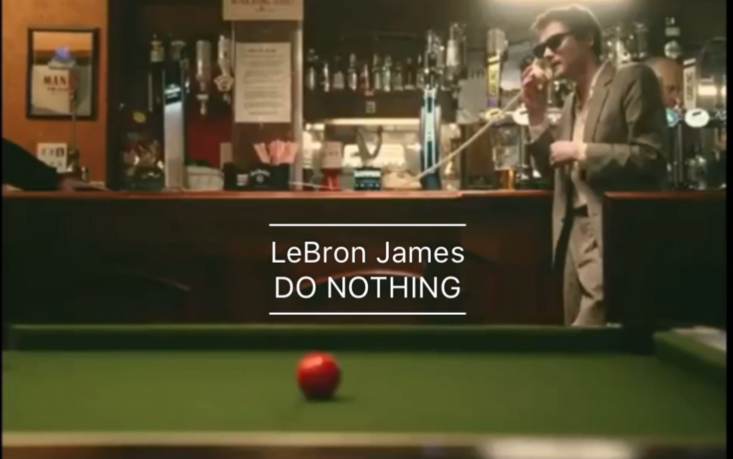 [图]LeBron James - DO NOTHING