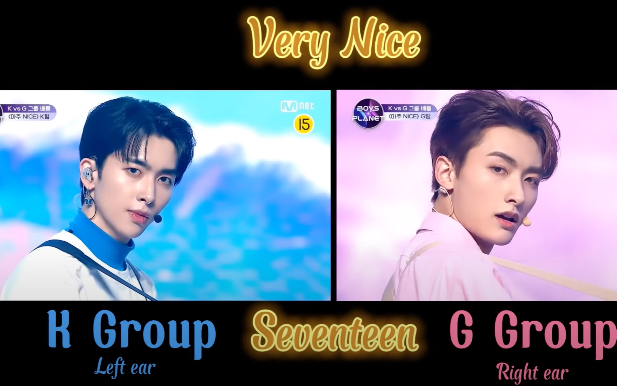 [图]【Boys Planet】Very Nice -Seventeen K vs G 对决舞台！