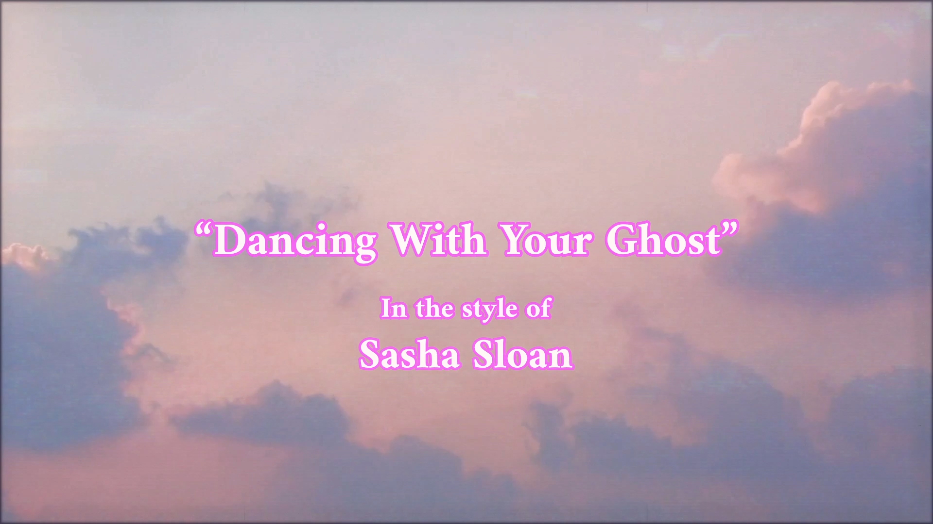 [图]Dancing With Your Ghost (instrumental Karaoke Version)