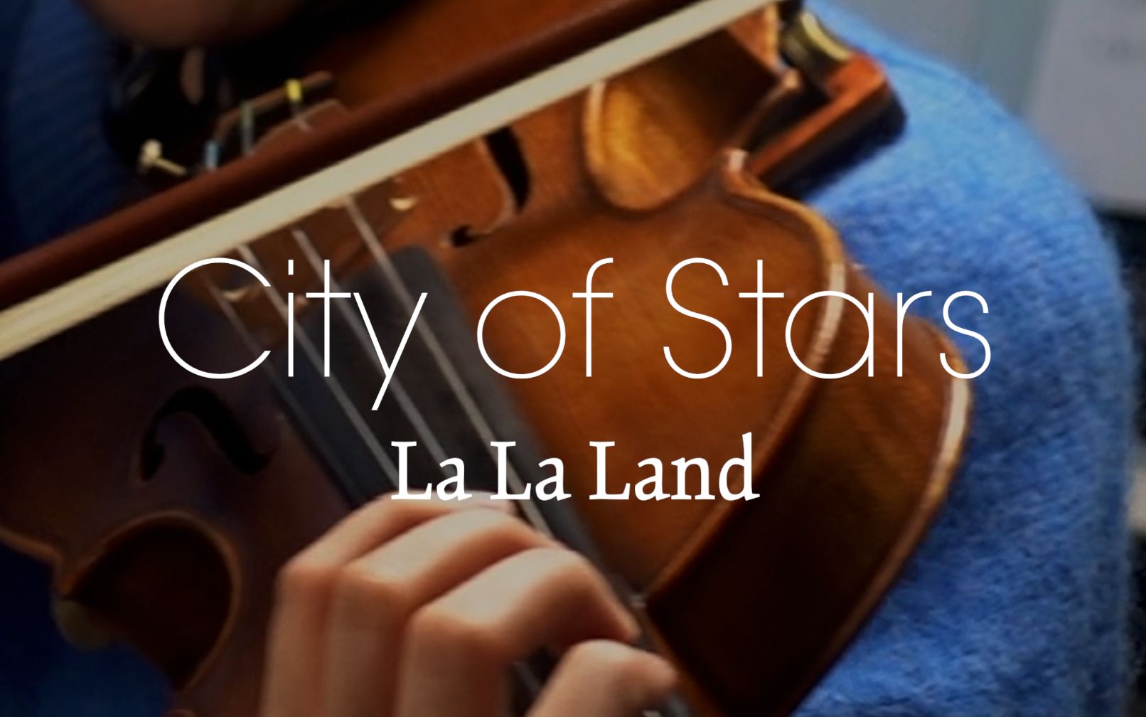 city of stars95la la land(爱乐之城)丨小提琴版