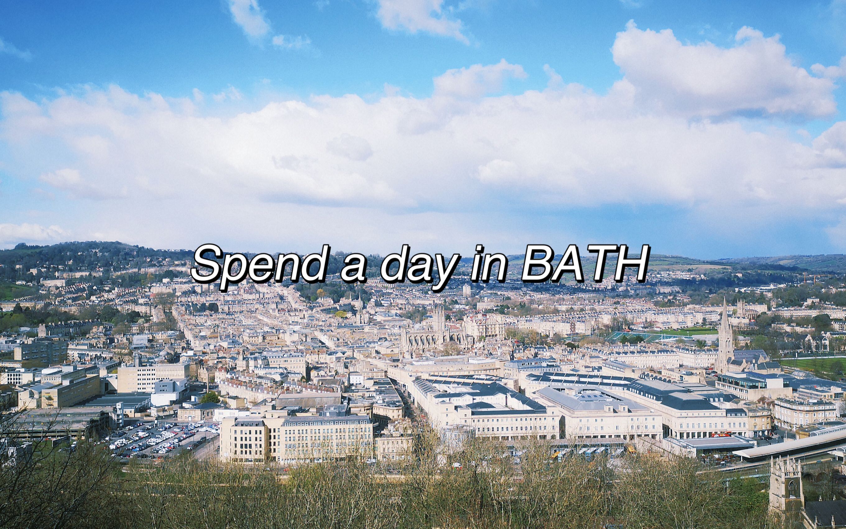 spend a day in bath | 记录一些英国的春天