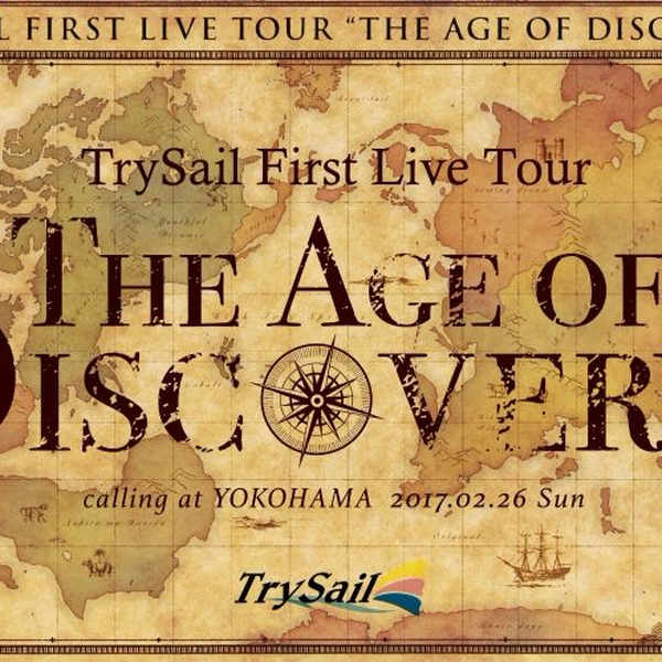 TrySail First Live Tour The Age of Discovery calling at 橫濱_哔哩哔哩 