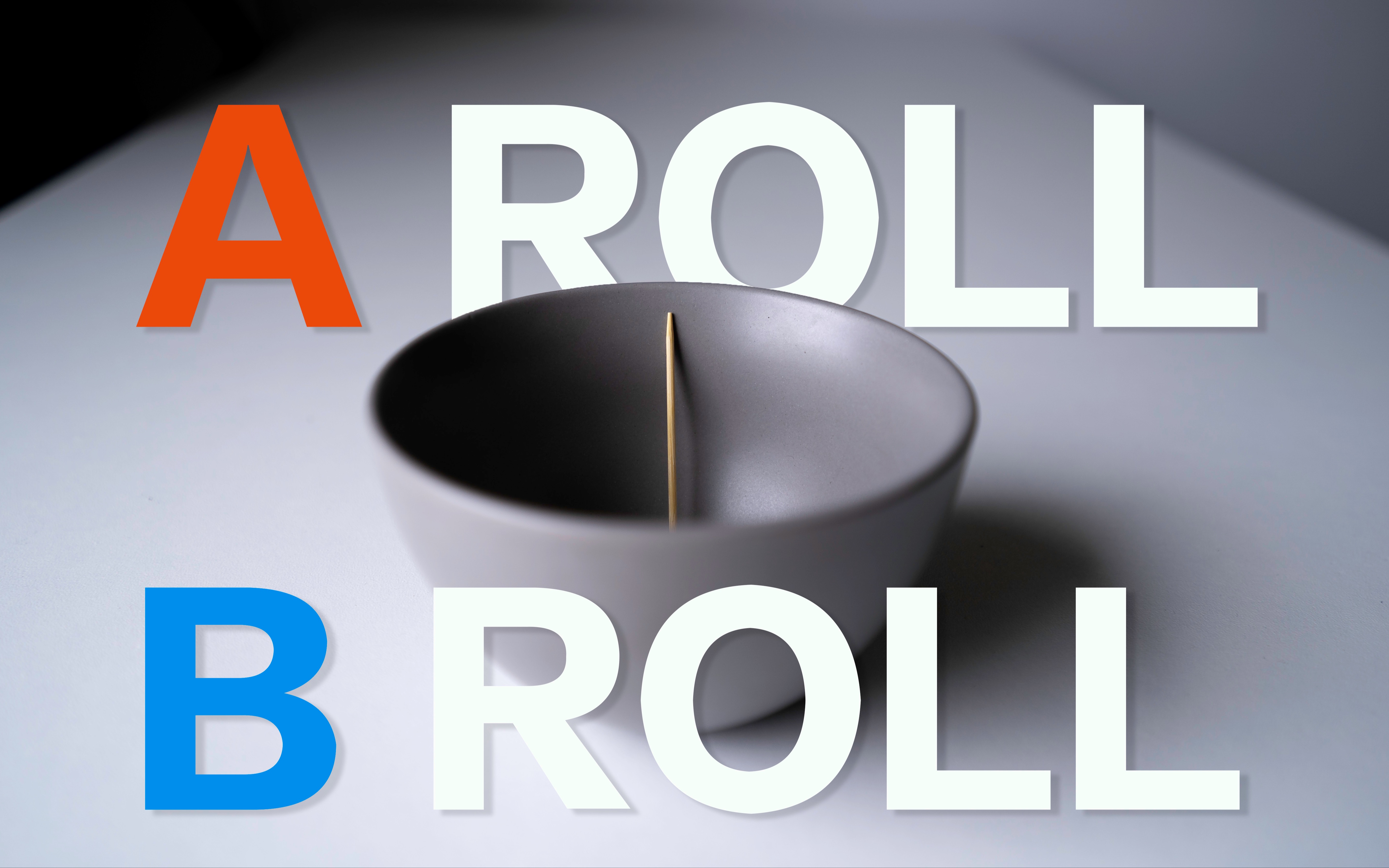 什么是aroll和broll一条视频的基本结构