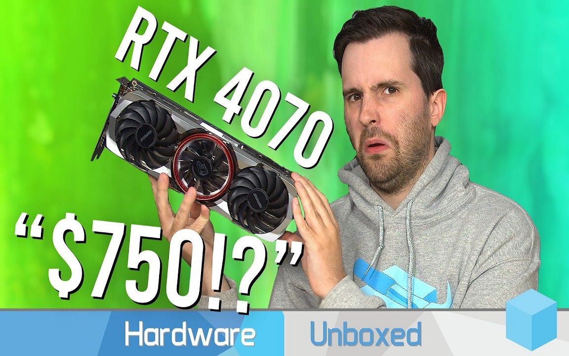 4070准备卖750美元?! 还是算了吧...  三月显卡价格更新【Hardware Unboxed】哔哩哔哩bilibili