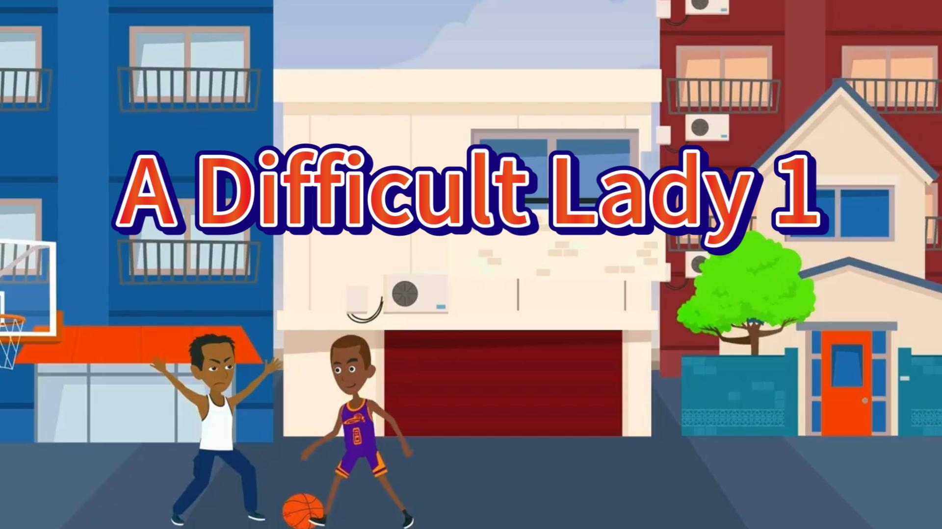 出國英語: a difficult lady, 兩個黑人小夥子在社區