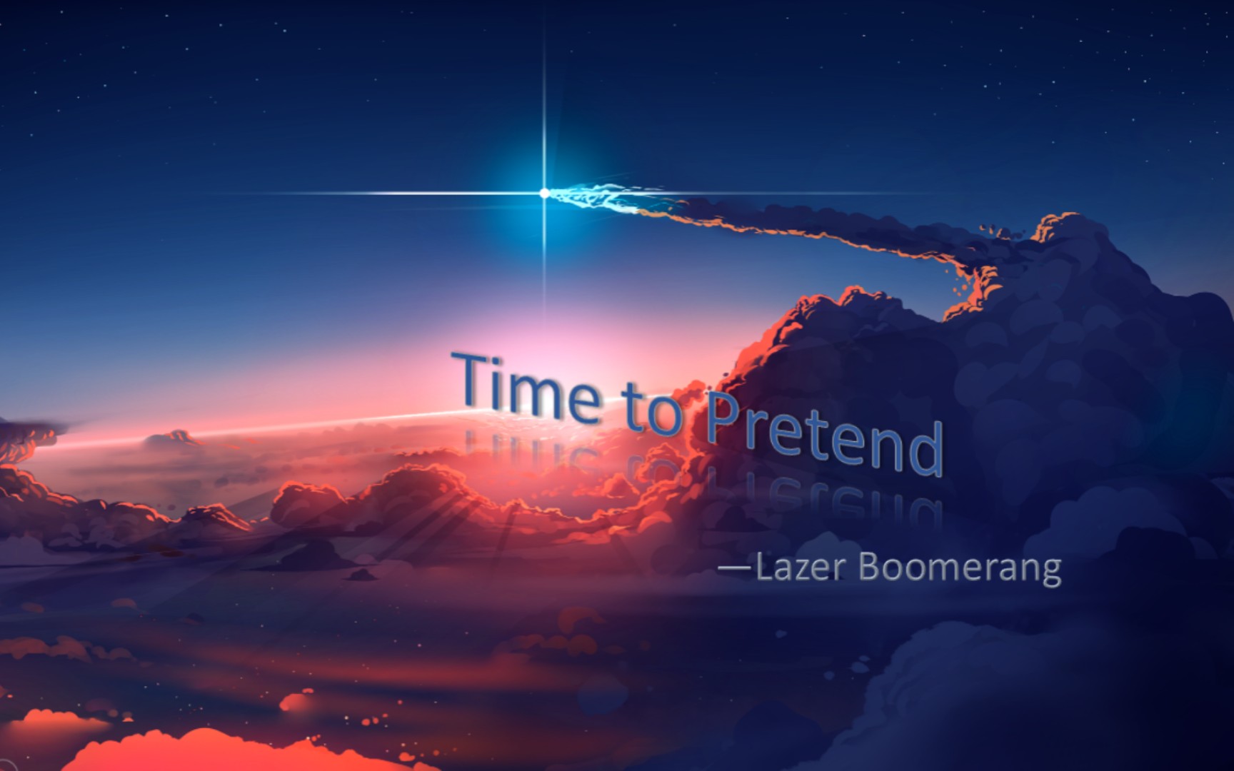 [图]“星辰大海”《Time to Pretend》