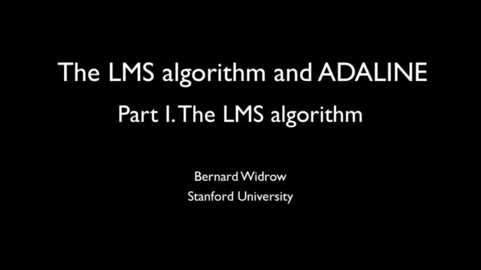 LMS算法The LMS algorithm and ADALINE. Part I  The LMS algorithm哔哩哔哩bilibili