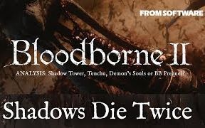 [图]血源诅咒2？Shadows Die Twice 预告分析