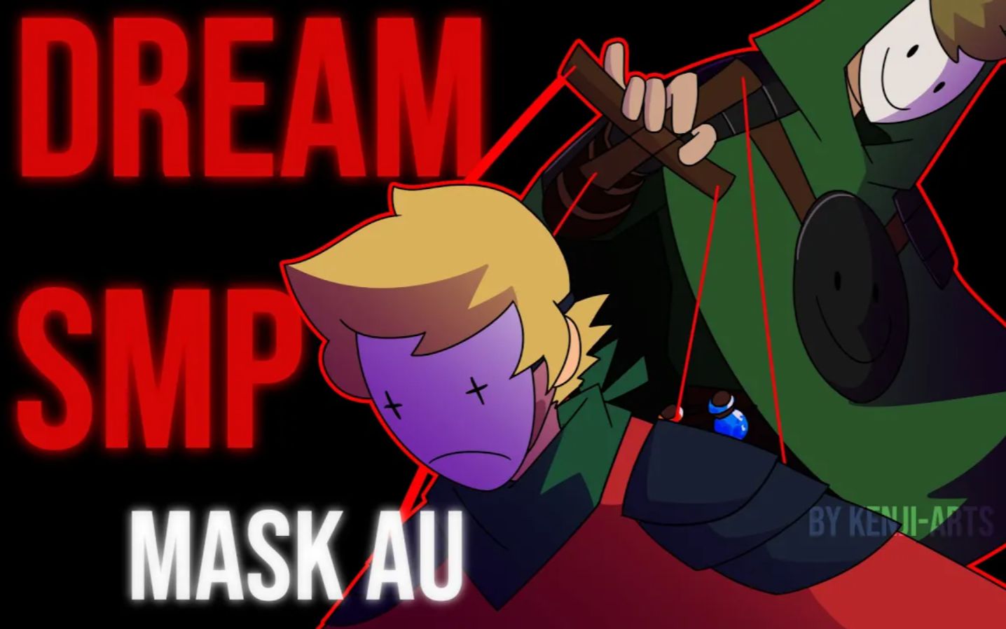 [图]【Dream SMP动画/合集/中文字幕】MASK AU（Dream&Tommy&Ranboo）