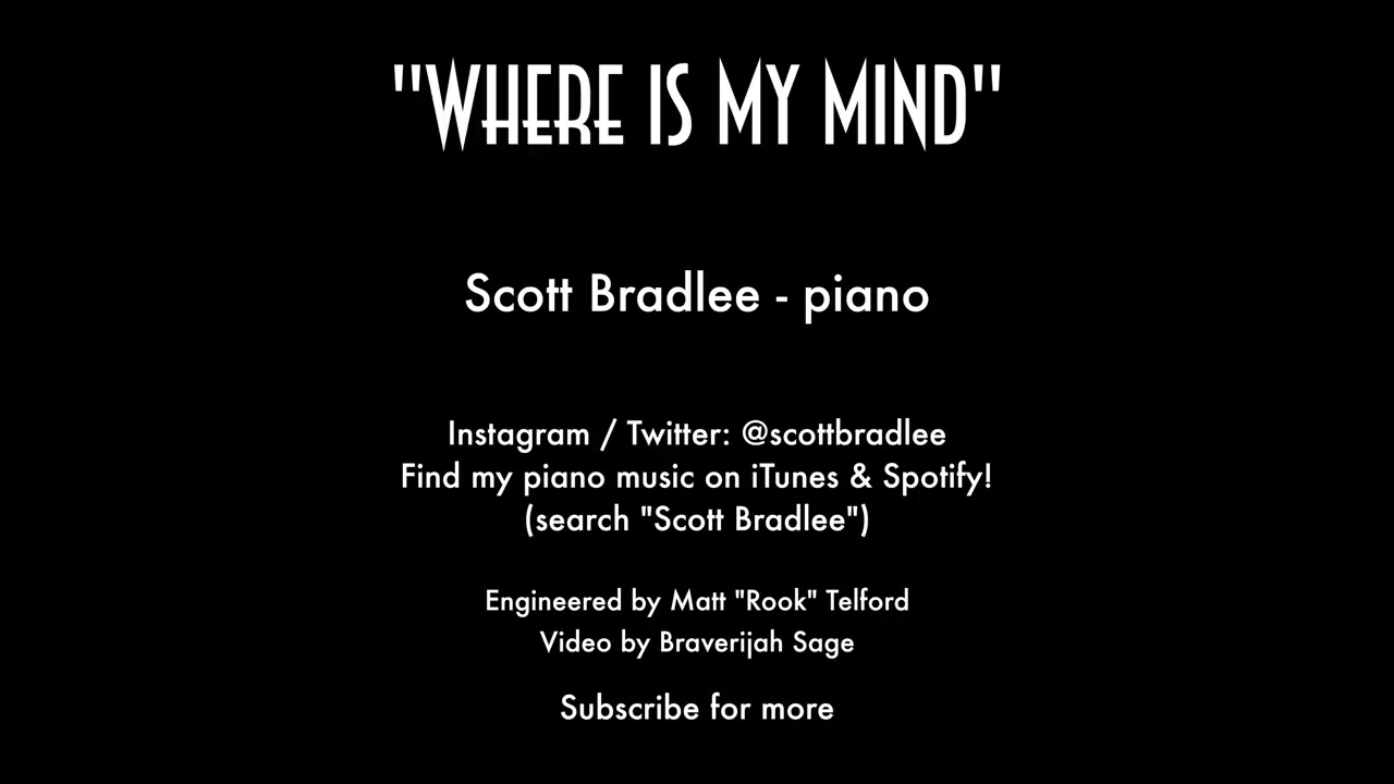 [图]【钢琴】Scott Bradlee - Where Is My Mind?