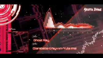 Download Video: [Hypertrance/超神曲推荐] Qlarabelle/crayvxn/Yuta Imai - Ghost Ray