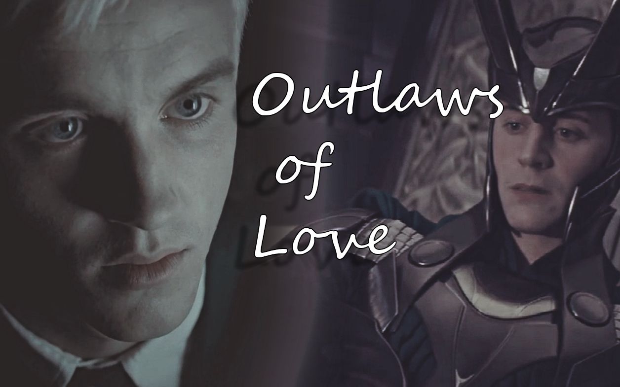 [图]【欧美拉郎】【Draco x Loki】Outlaws of Love | 以囚徒之名，为爱逃亡