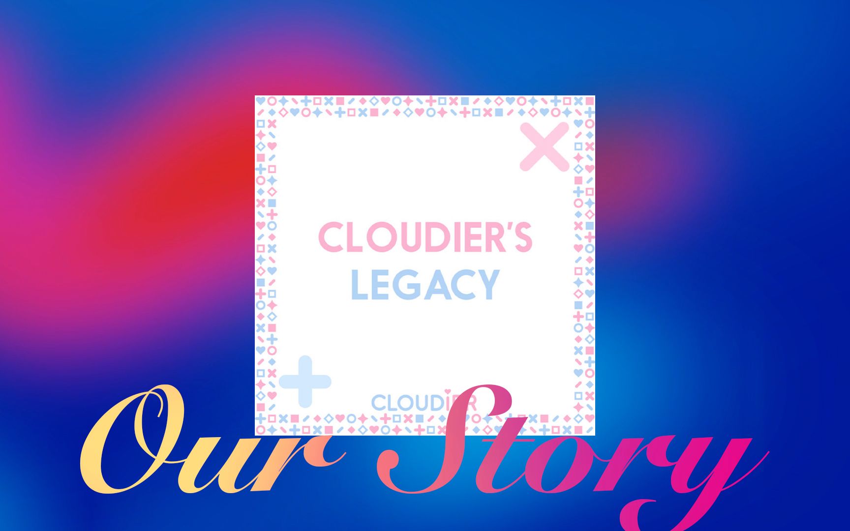 [图]Cloudier - Our Story