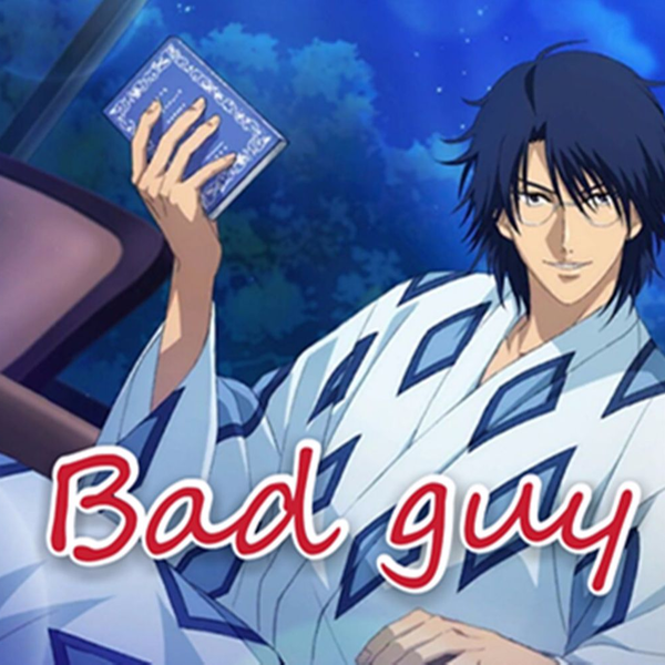 【网球王子-忍足侑士】I'm the bad guy-性感舔屏向_哔哩哔哩_bilibili