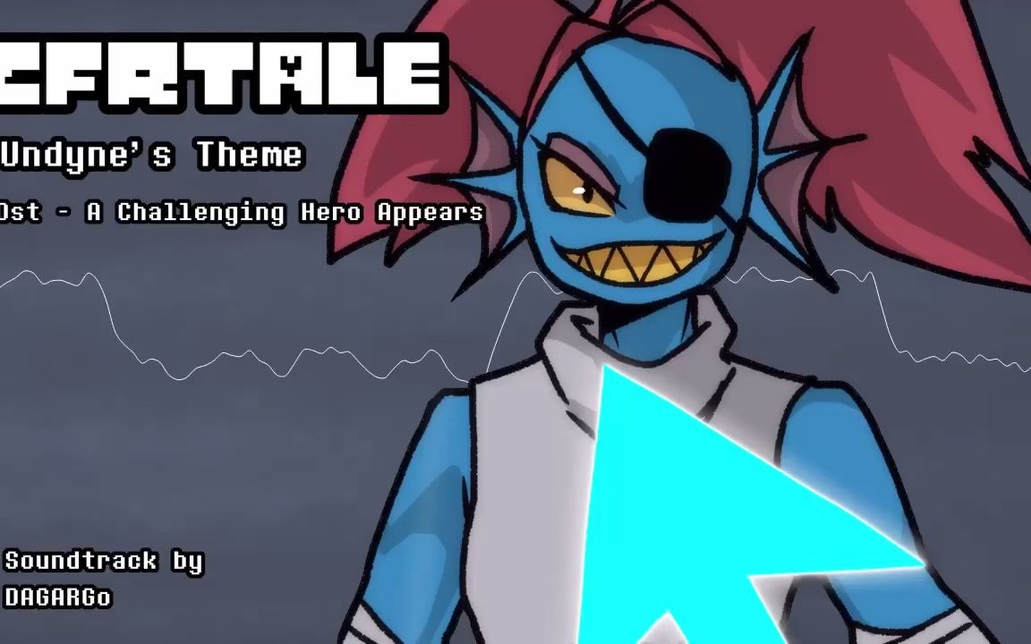 [图]Cfrtale Undyne’s Theme Ost - A Challenging Hero Appears Soundtrack By @DAGARGo