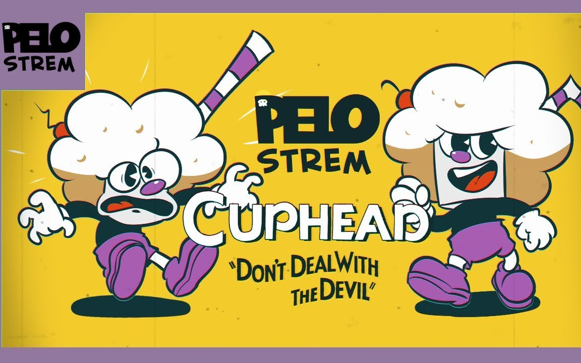 [图]【亮点】中文字幕 Pelo玩 - 茶杯头大冒险：勿与恶魔交易 - Cuphead