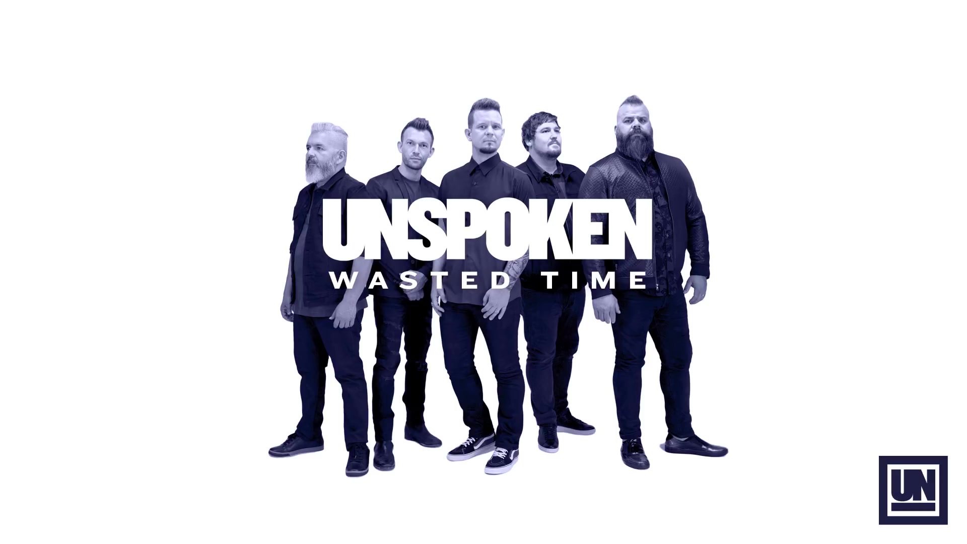 [图]Unspoken - Wasted Time (官方MV)