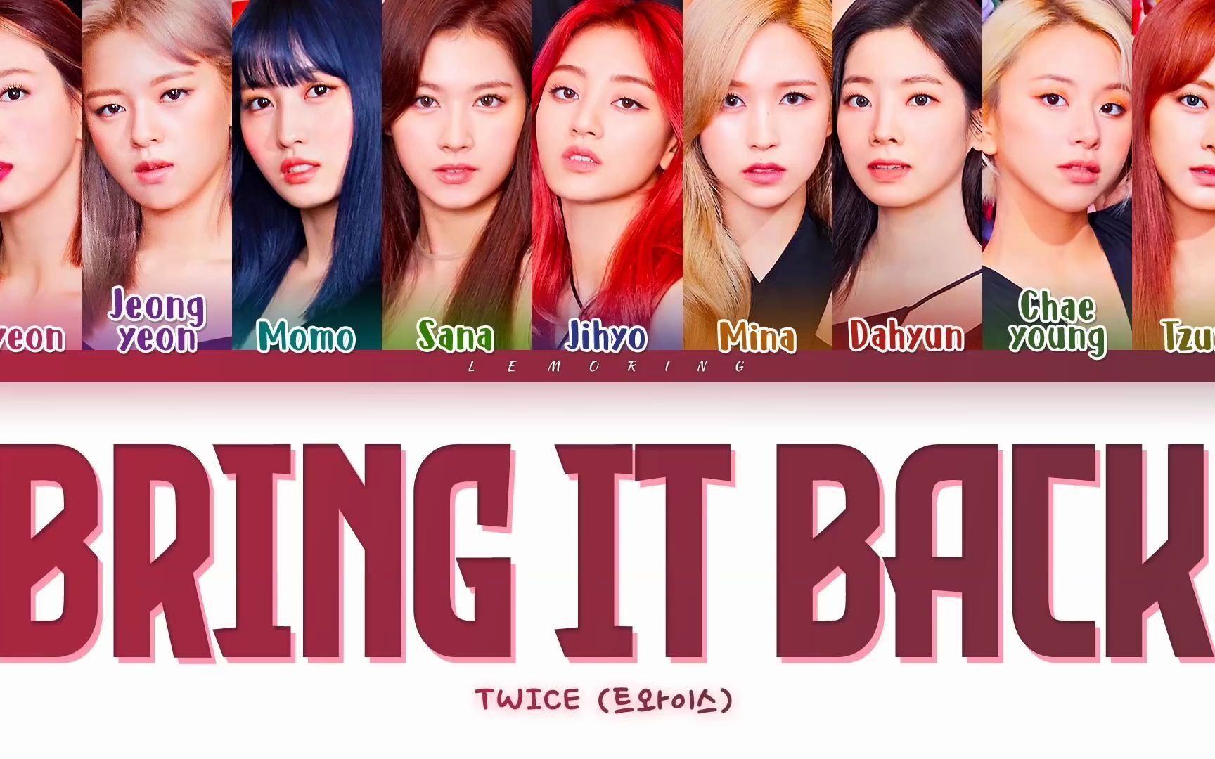 [图]TWICE 新曲 BRING IT BACK 中字歌词版