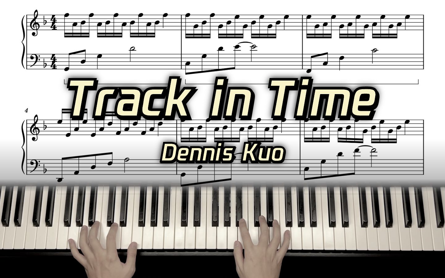 琴谱78演奏示范「track in time」治愈神曲
