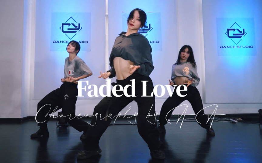 [图]【AA编舞】Faded Love 去尽情享受疯狂的爱吧 基础Jazzfunk编舞 #完整版