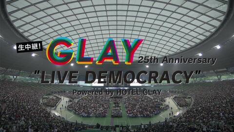 GLAY】25th Anniversary LIVE DEMOCRACY_哔哩哔哩_bilibili