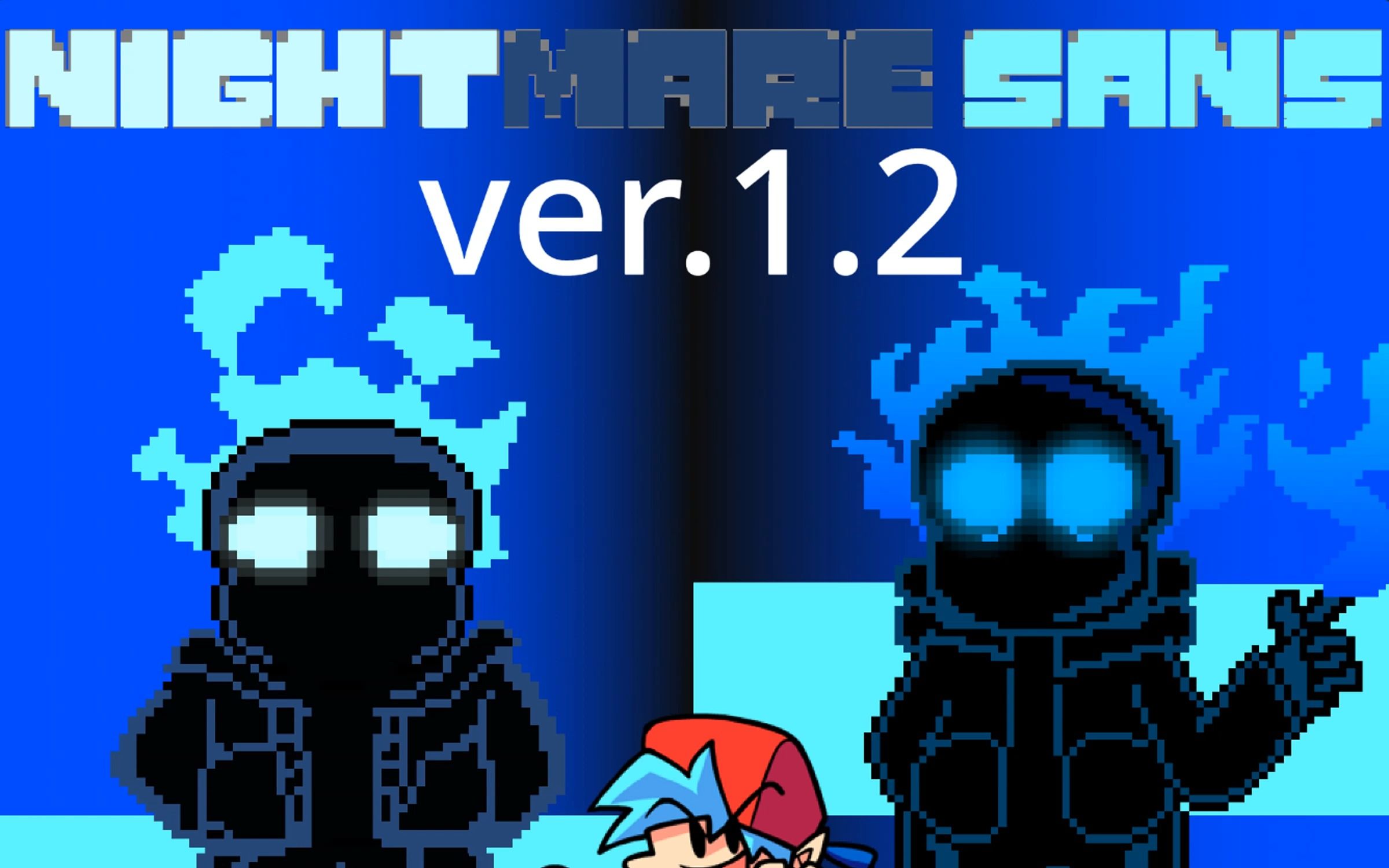【噩梦sans】night mare sans ver.1.2【fnf indie cross】