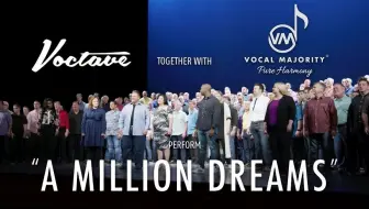 【中英字幕】【音乐下载】Voctave and Vocal Majority - A Million Dreams - YouTube