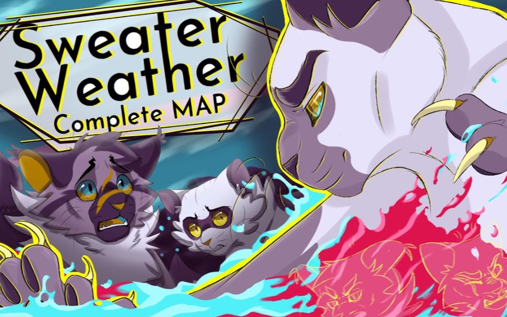 【猫武士】sweater weather - 暗尾 map_哔哩哔哩_bilibili