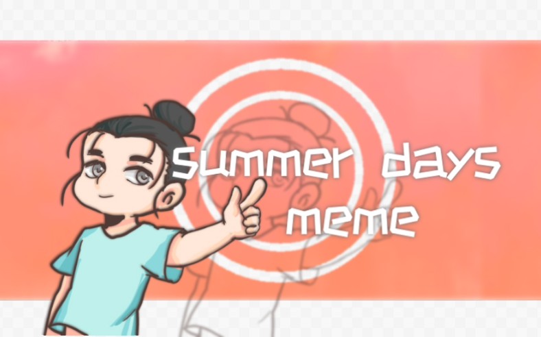 【王也】summer days meme 生贺哔哩哔哩bilibili