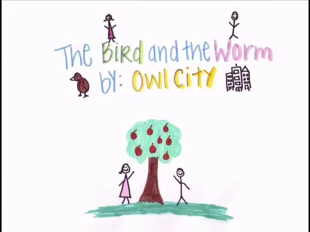 [图]The Bird and the Worm- Owl City music video w lyrics