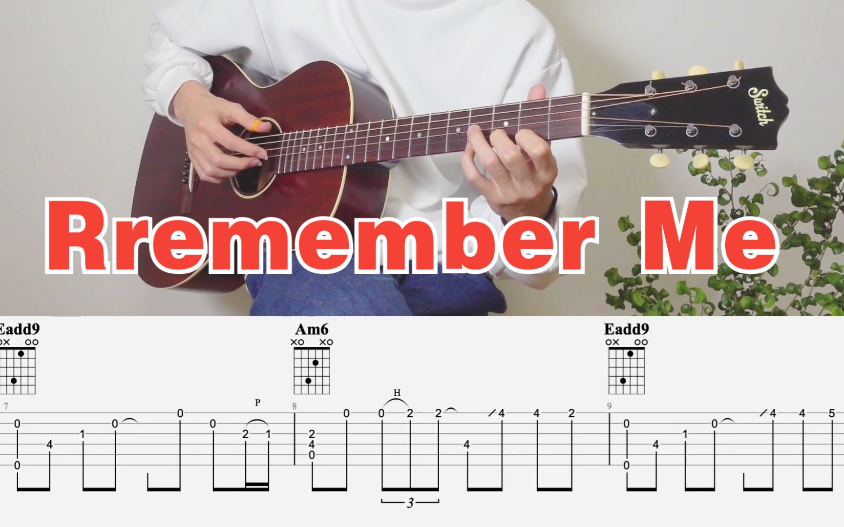 【吉他谱】寻梦环游记 - remember me - coco - fingerstyle guitar