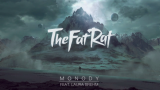 [图]【中文字幕】TheFatRat - Monody (feat. Laura Brehm)