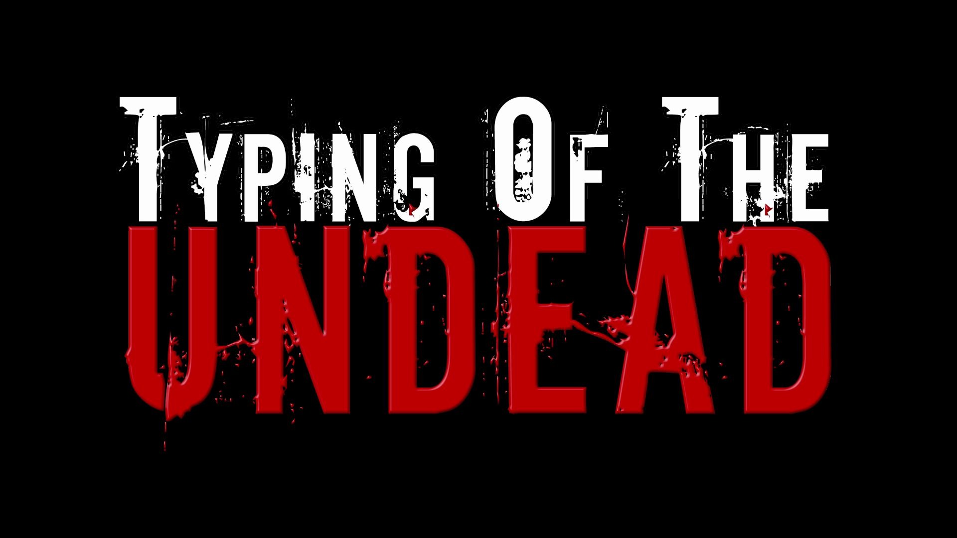 Typing of the undead 2019 steam打字游戏新上架, '让手指忙不过来的60秒200字英打快感!哔哩哔哩bilibili