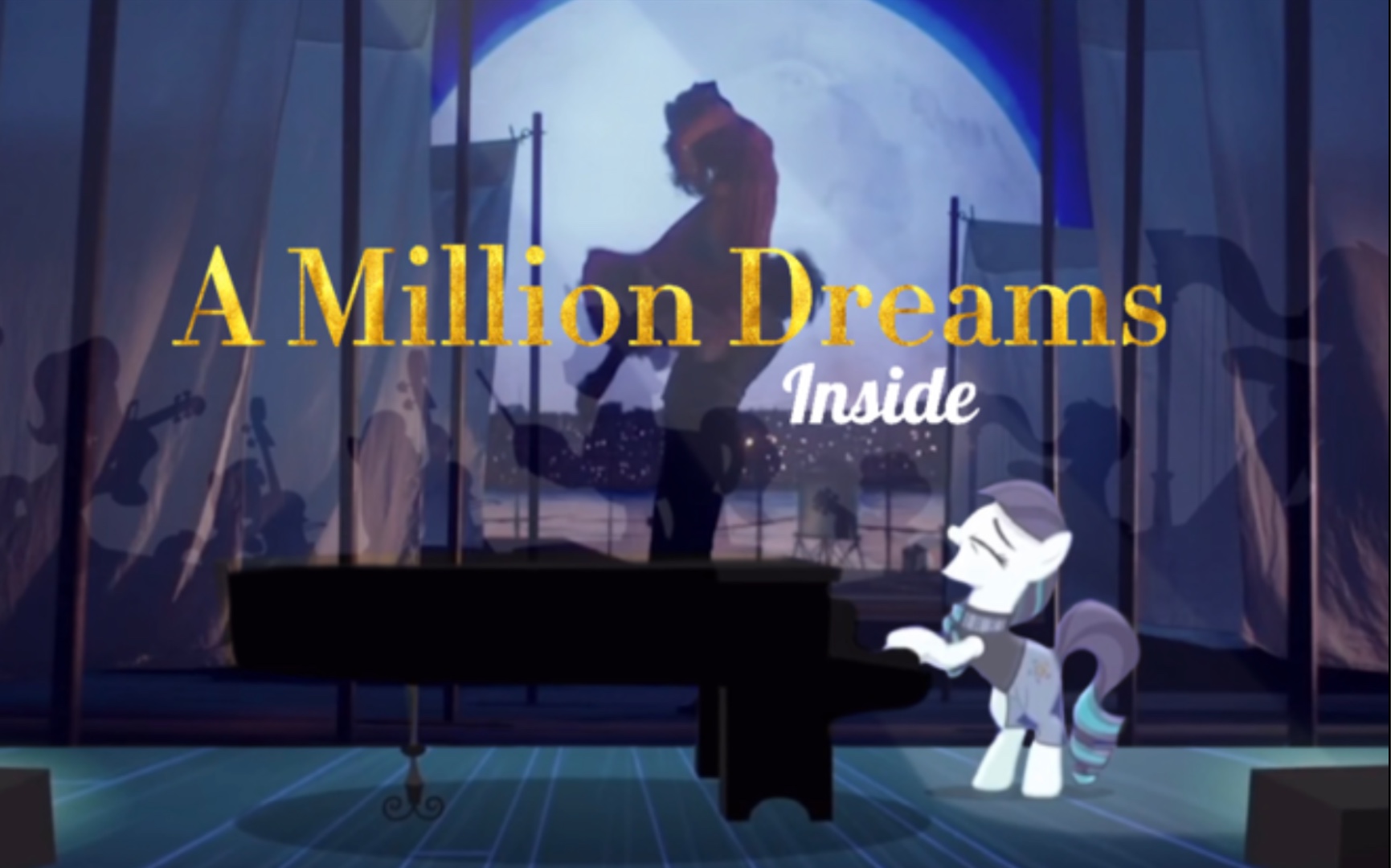 [图]【MLP|马戏之王】自制Mashup：《A Million Dreams Inside》