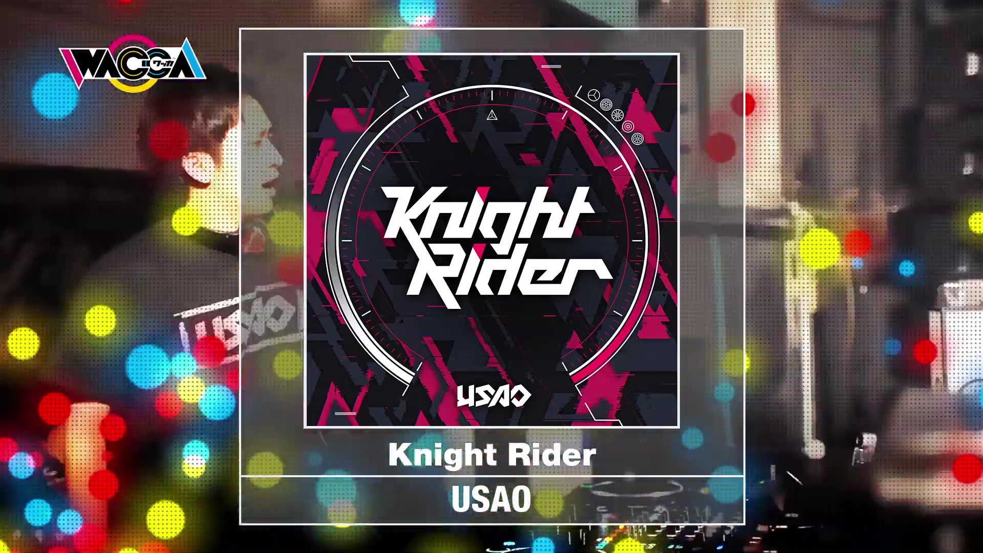 [图]【WACCA】USAO - Knight Rider