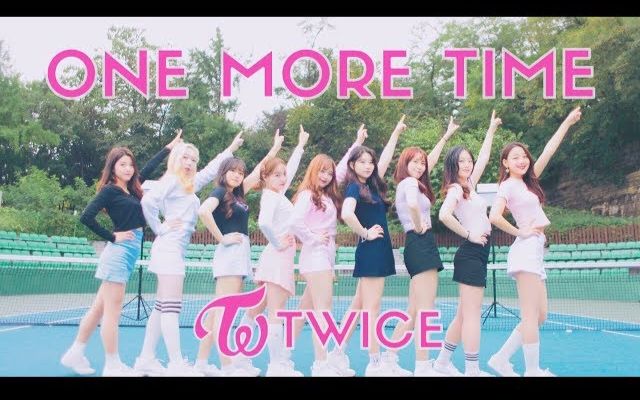 [图]【#D】TWICE - One More Time 舞蹈(镜面)