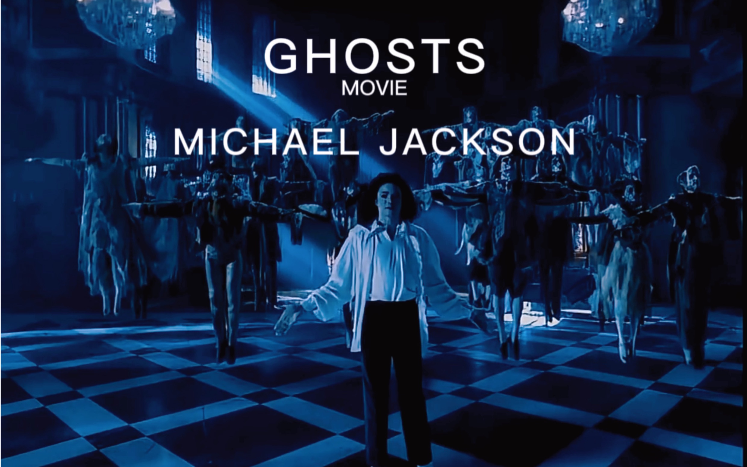 迈迈Michael Jackson1996年魔幻大作《Ghost》超长完整无删减版超清 《Too bad》《Is it scary》《Ghost》三合一哔哩哔哩bilibili