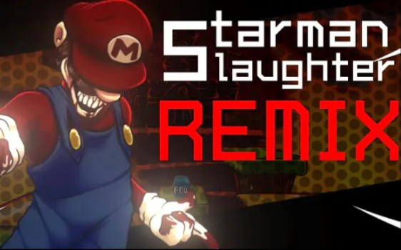 [图]Friday Night Funkin' Mario's madness - Starman Slaughter (REMIXD)