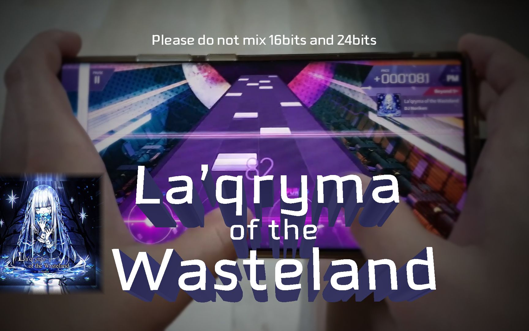 [arcaea] laqryma of the wasteland byd pm(-4) 拇指