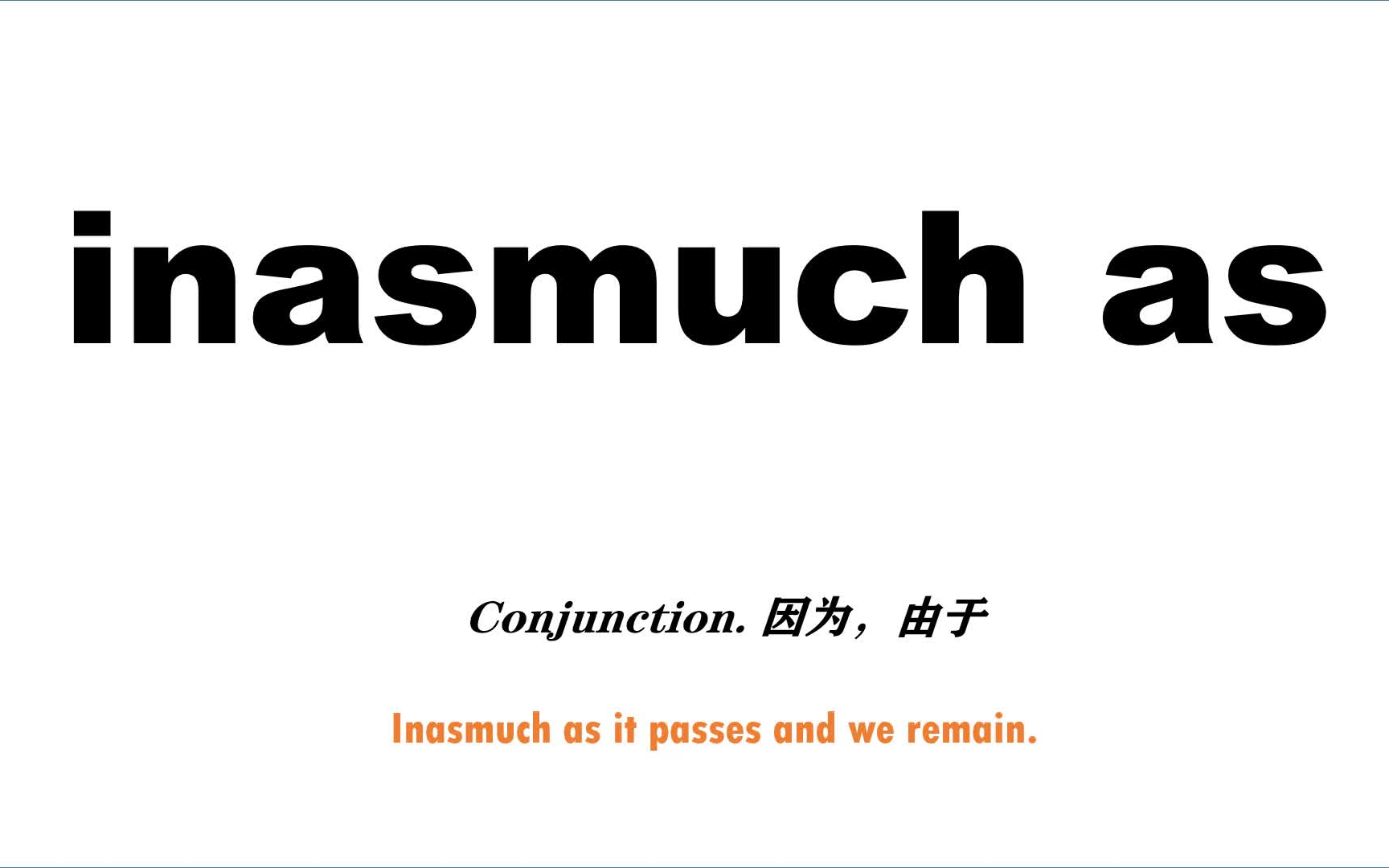 如何读 inasmuch as?
