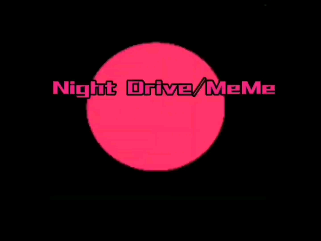 [图]Night Drive/MeMe