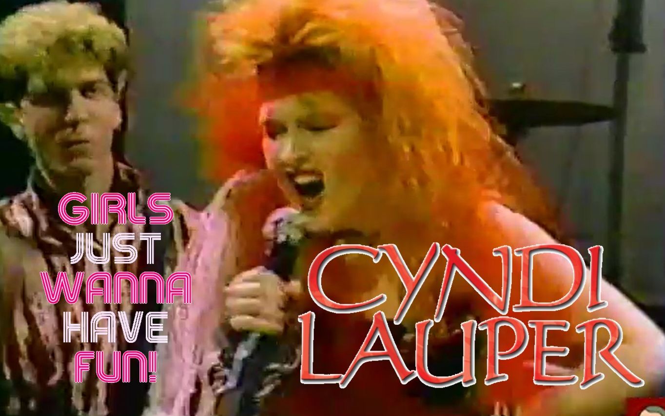 【80s时代之声】Cyndi Lauper  Girls Just Wanna Have Fun (Live 1984.02.17)哔哩哔哩bilibili