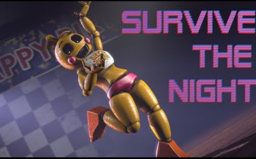 [图][FNAF/MV]“survive the night"生存之夜 FNAF同人曲