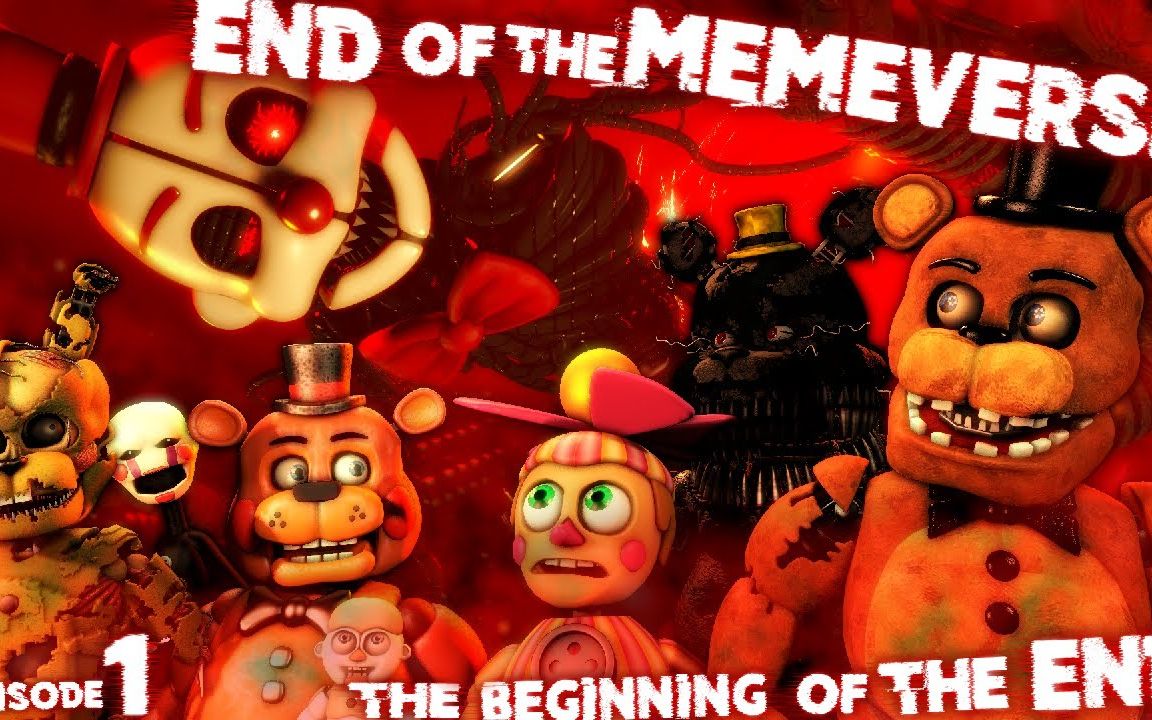 [图]【FNAF/授权翻译】End of the Memeverse-第一集：末日起始