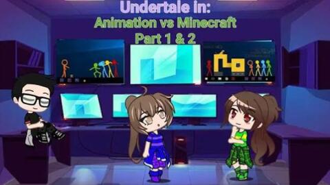 UNDERTALE AU reacts to Animation vs. Minecraft Shorts EP 1 & 2_哔哩哔哩_bilibili