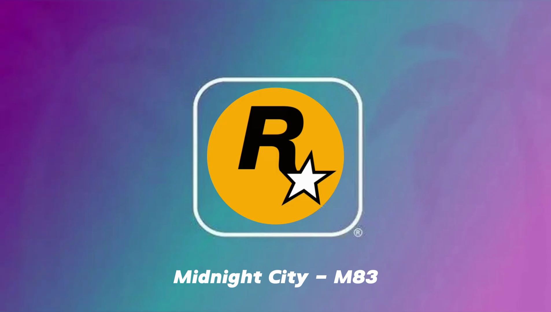 [图]《R星の小曲》 Midnight City-M83