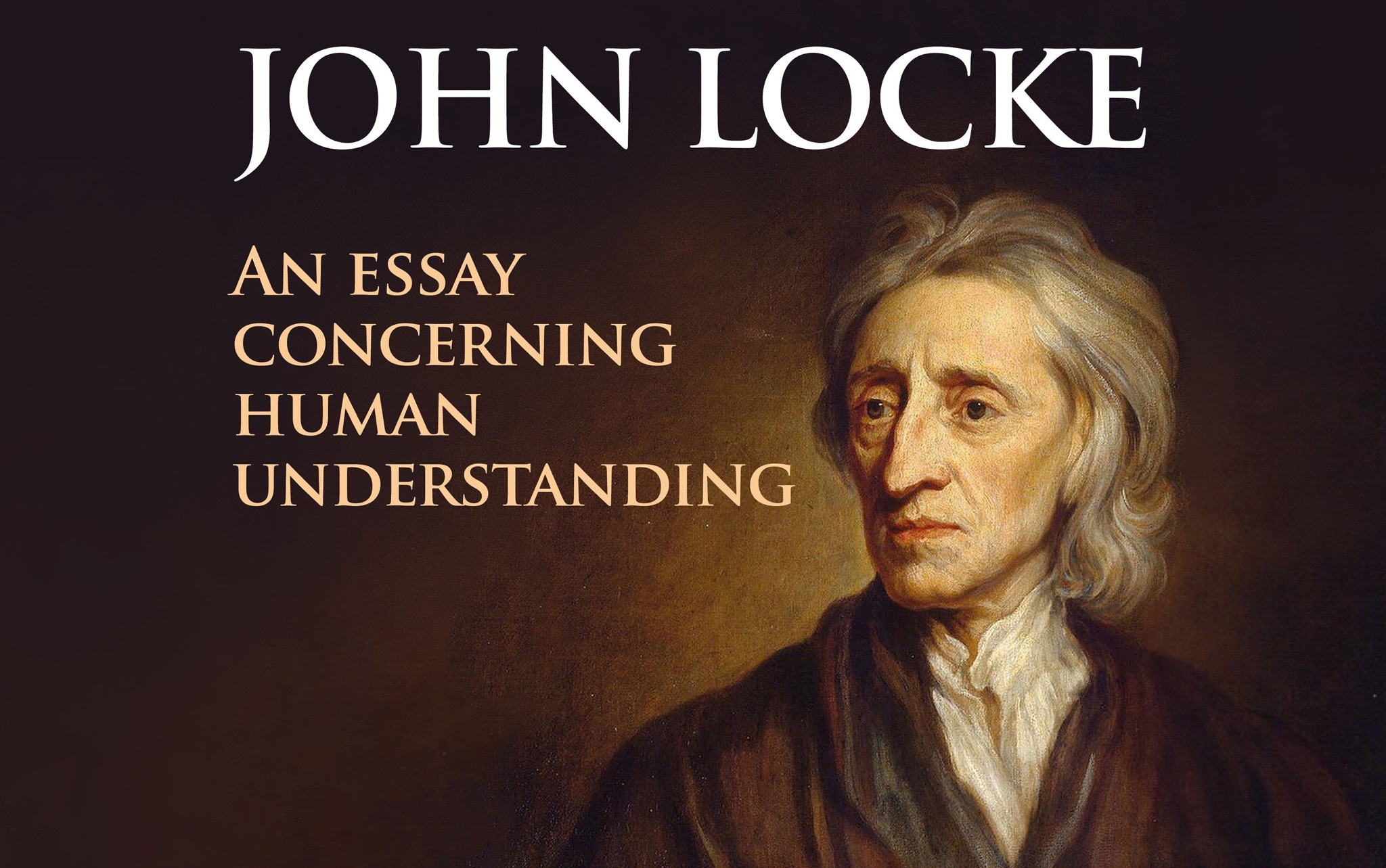 [图]约翰·洛克《人类理解论》| Locke: An Essay Concerning Human Understanding