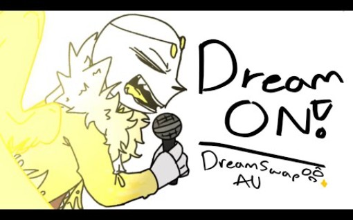 [图]┃DREAM ON~! | •trend• | Ft. Dreamswap AU (+ new designs)