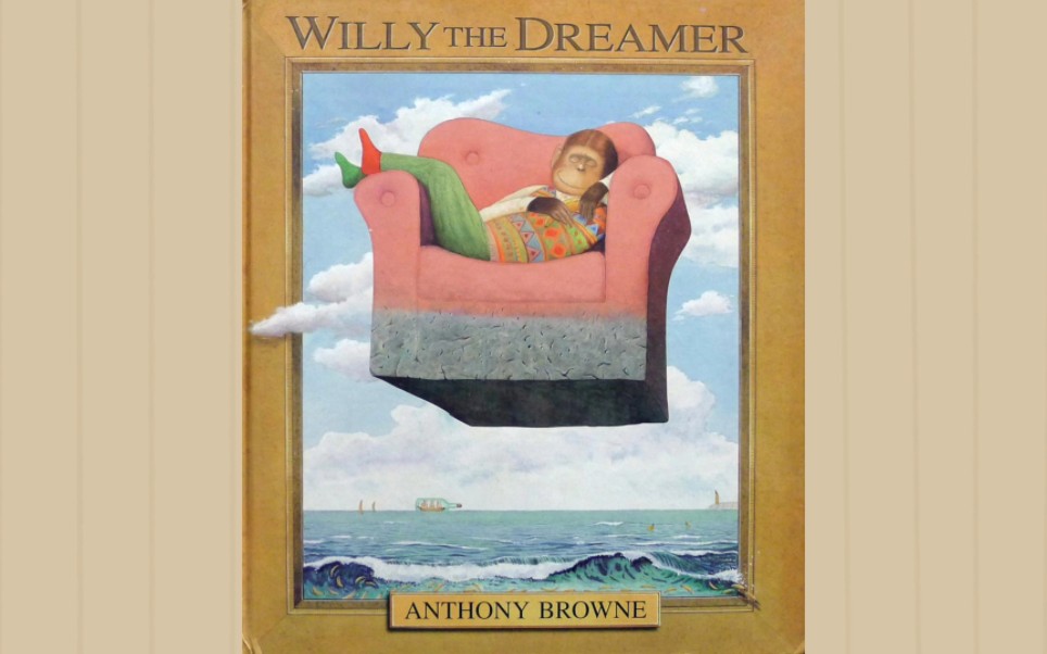 [图]Willy The Dreamer 《梦想家威利》绘本阅读