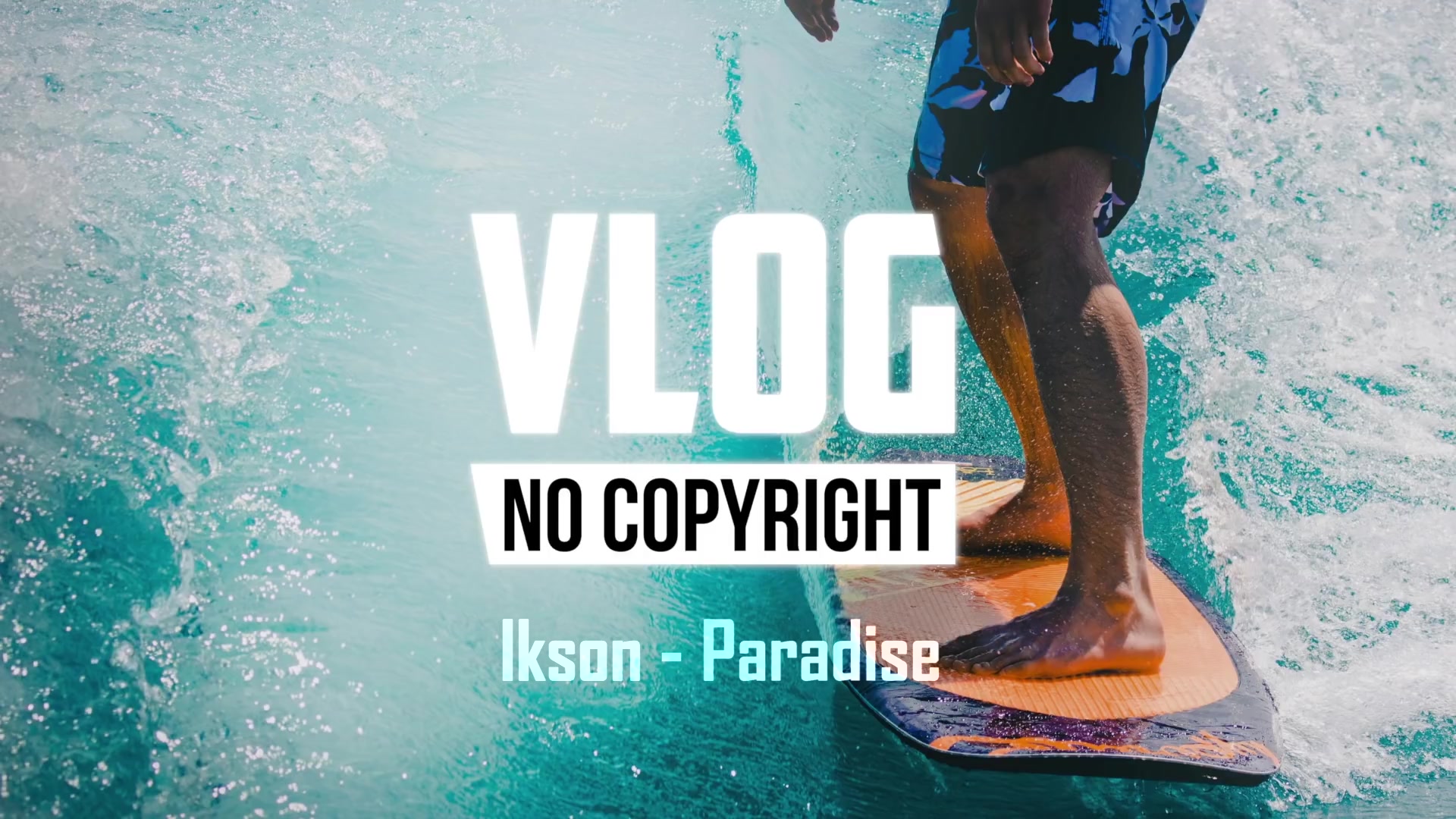 【VLOG精选BGM】 Ikson  Paradise 背景音乐 免费版权 内附下载 哔哩哔哩bilibili